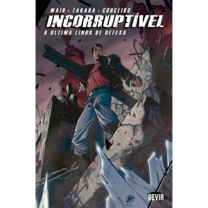 Incorruptível volume 4: A última linha de defesa - DEVIR LIVRARIA LTDA