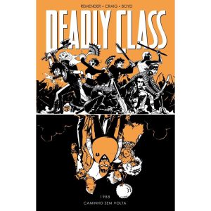 Deadly Class volume 6: Caminho sem volta - DEVIR LIVRARIA LTDA