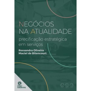 NEGÓCIOS NA ATUALIDADE:: PRECIFICAÇÃO ESTRATÉGICA  - INTERSABERES