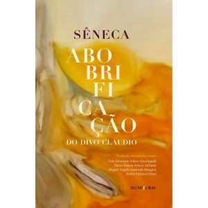 A ABOBRIFICAÇÃO DO DIVO CLÁUDIO - ILUMINURAS