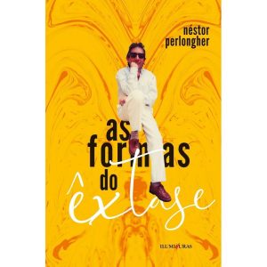 AS FORMAS DO ÊXTASE - ILUMINURAS