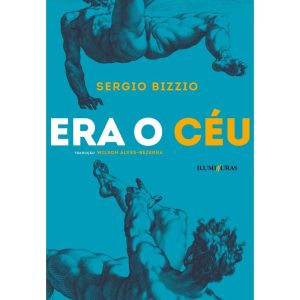 ERA O CÉU - ILUMINURAS