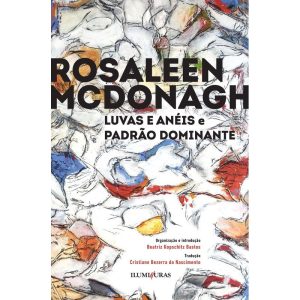 LUVAS E ANÉIS E PADRÃO DOMINANTE - ILUMINURAS