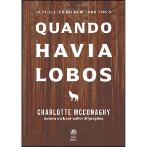 Quando havia lobos - ALTA NOVEL