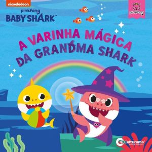 A VARINHA MAGICA DA GRANDMA SHARK - CULTURAMA