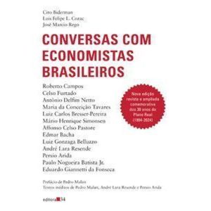 Conversas com economistas brasileiros - EDITORA 34