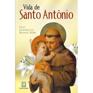 VIDA DE SANTO ANTÔNIO - EDITORA SANTUÁRIO