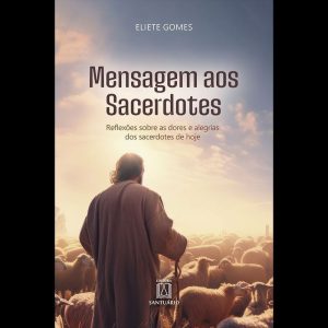 MENSAGENS AOS SACERDOTES - EDITORA SANTUÁRIO