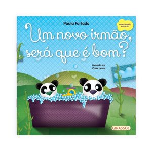 CONTA COMIGO - UM NOVO IRMÃO, SERÁ QUE É BOM? - GIRASSOL