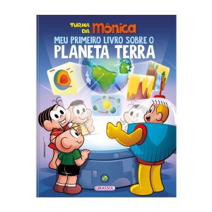 TURMA DA MÔNICA - MEU PRIMEIRO LIVRO SOBRE O PLANE - GIRASSOL