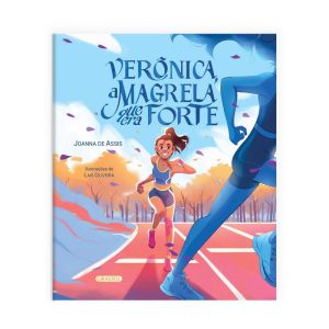 VERÔNICA, A MAGRELA QUE ERA FORTE - A INCRÍVEL TRA - GIRASSOL