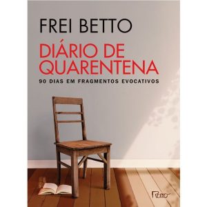 DIÁRIO DE QUARENTENA: 90 DIAS EM FRAGMENTOS EVOCAT - EDITORA ROCCO