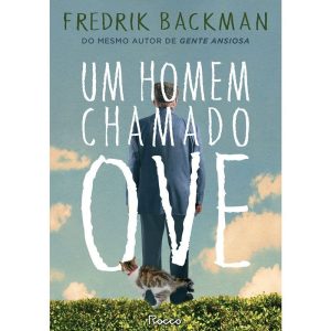 UM HOMEM CHAMADO OVE - EDITORA ROCCO