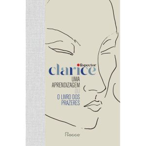 UMA APRENDIZAGEM OU O LIVRO DOS PRAZERES: CAPA DUR - EDITORA ROCCO