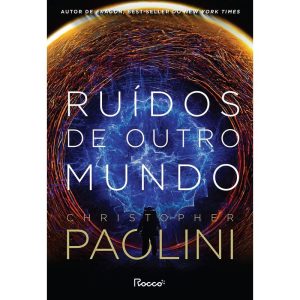 RUÍDOS DE OUTRO MUNDO - EDITORA ROCCO