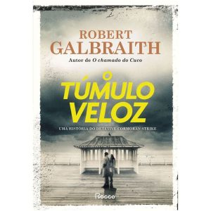 O TÚMULO VELOZ - EDITORA ROCCO