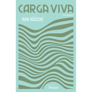 CARGA VIVA - EDITORA ROCCO