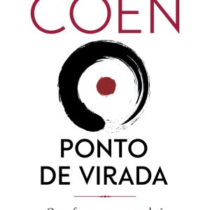 PONTO DE VIRADA: O QUE FAZ UMA PESSOA MUDAR? - ACADEMIA