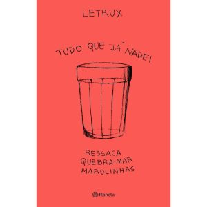 TUDO QUE JÁ NADEI: RESSACA, QUEBRA-MAR E MAROLINHA - PLANETA