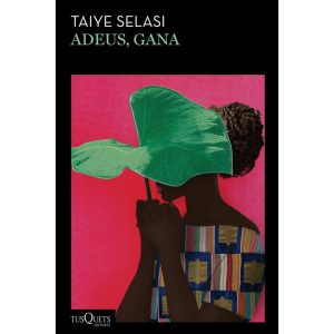 ADEUS, GANA - TUSQUETS