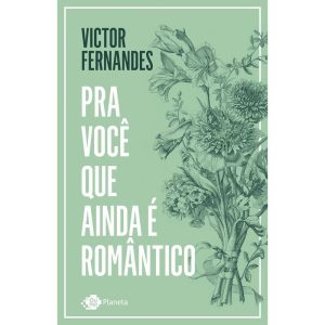 PRA VOCÊ QUE AINDA É ROMÂNTICO - OUTRO PLANETA