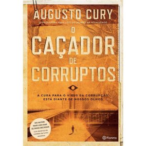 O CAÇADOR DE CORRUPTOS: A CURA PARA O VÍRUS DA COR - PLANETA