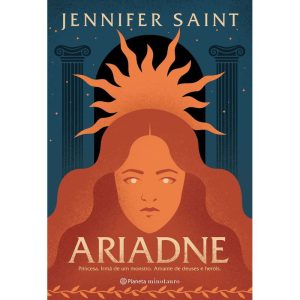 ARIADNE: PRINCESA. IRMÃ DE UM MONSTRO. AMANTE DE D - PAIDOS