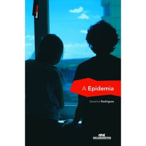 A EPIDEMIA - MELHORAMENTOS CAJAMAR