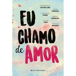 EU CHAMO DE AMOR - MELHORAMENTOS CAJAMAR
