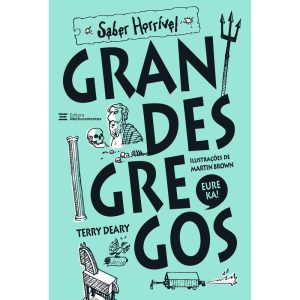 GRANDES GREGOS: SABER HORRÍVEL - MELHORAMENTOS CAJAMAR