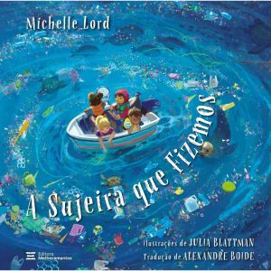 A SUJEIRA QUE FIZEMOS - MELHORAMENTOS CAJAMAR