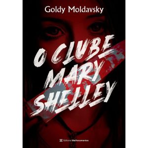 O CLUBE MARY SHELLEY - MELHORAMENTOS CAJAMAR
