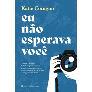 EU NÃO ESPERAVA VOCÊ - MELHORAMENTOS CAJAMAR