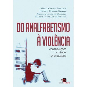 DO ANALFABETISMO À VIOLÊNCIA: CONTRIBUIÇÕES DA CIÊ - EDITORA CONTEXTO UNIV