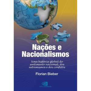 NAÇÕES E NACIONALISMOS: UMA HISTÓRIA GLOBAL DO SEN - EDITORA CONTEXTO