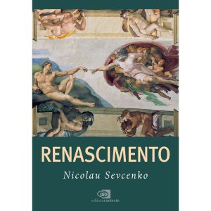 RENASCIMENTO - EDITORA CONTEXTO UNIV