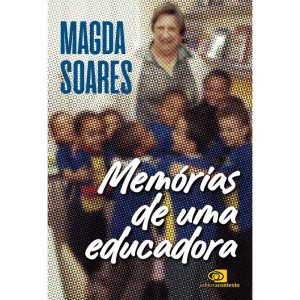 MEMÓRIAS DE UMA EDUCADORA - EDITORA CONTEXTO UNIV
