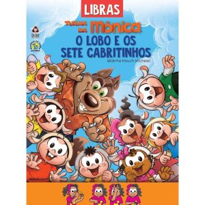 TURMA DA MÔNICA CONTOS CLÁSSICOS EM LIBRAS: O LOBO - ON LINE EDITORA