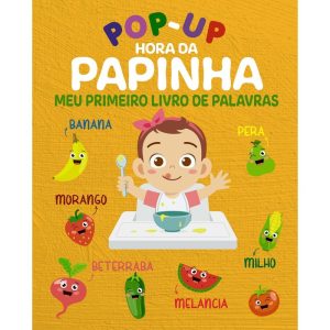 HORA DA PAPINHA MEU PRIMEIRO LIVRO DE PALAVRAS - P - ON LINE EDITORA