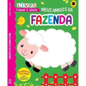 TOQUE E SINTA MEUS AMIGOS DA FAZENDA - ON LINE EDITORA