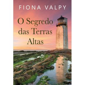 O SEGREDO DAS TERRAS ALTAS - PRINCIPIS