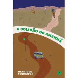 A SOLIDÃO DO AMANHÃ - EDITORA DUBLINENSE