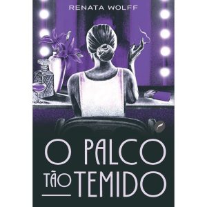 O PALCO TÃO TEMIDO - EDITORA DUBLINENSE