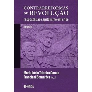 CONTRARREFORMAS OU REVOLUÇÃO (VOLUME LL):RESPOSTAS - CORTEZ