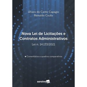 NOVA LEI DE LICITAÇÕES E CONTRATOS ADMINISTRATIVOS - SARAIVAJUR