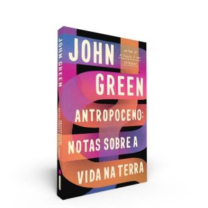ANTROPOCENO: NOTAS SOBRE A VIDA NA TERRA - INTRÍNSECA