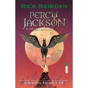 A MALDIÇÃO DO TITÃ: SÉRIE PERCY JACKSON E OS OLIMP - INTRÍNSECA