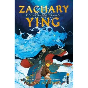 ZACHARY YING E O IMPERADOR DRAGÃO (ZACHARY YING -  - INTRÍNSECA