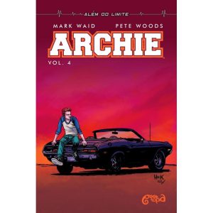 ARCHIE: VOLUME 4 - ALÉM DO LIMITE - GEEKTOPIA
