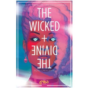THE WICKED + THE DIVINE - AÇÃO CRESCENTE - VOLUME  - GEEKTOPIA